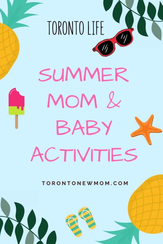 Summer Mom & Baby activities