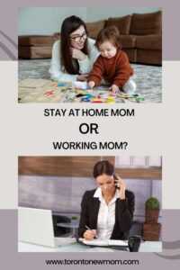 Stay at Home Mom or Working Mom?