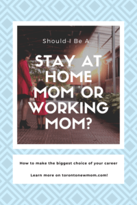 Stay at Home Mom or Working Mom_