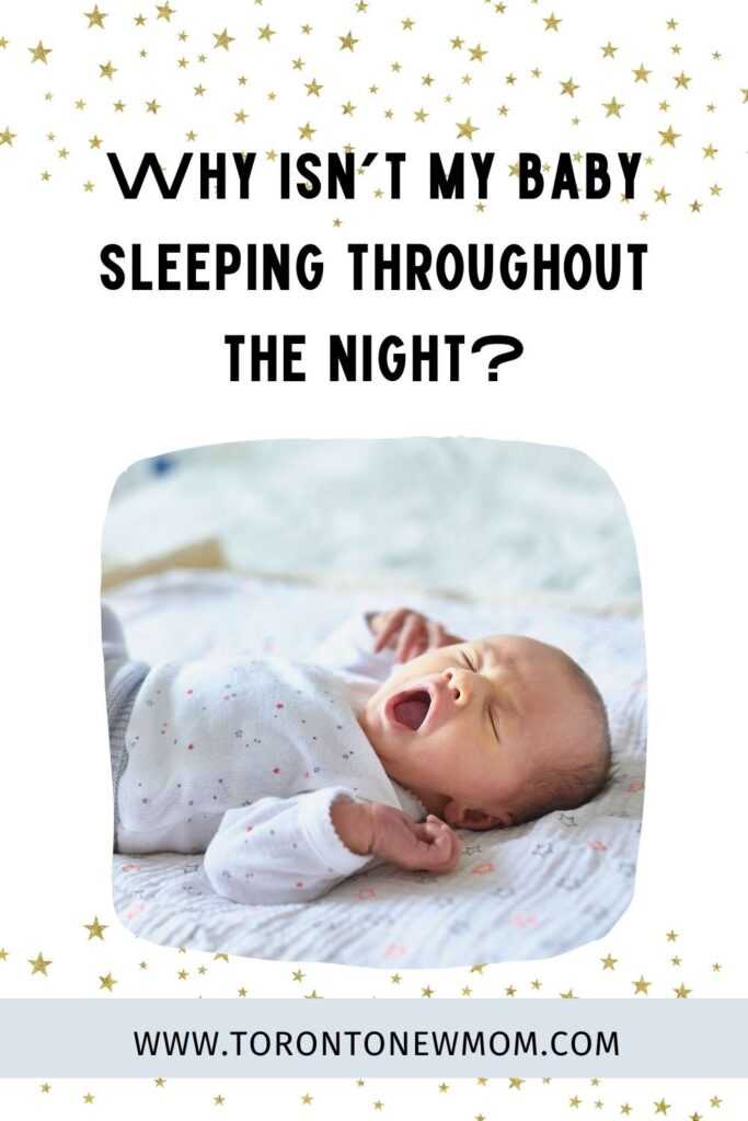 Why isn’t my baby sleeping throughout the night_