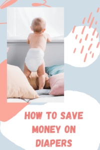 How to Save Money on Diapers