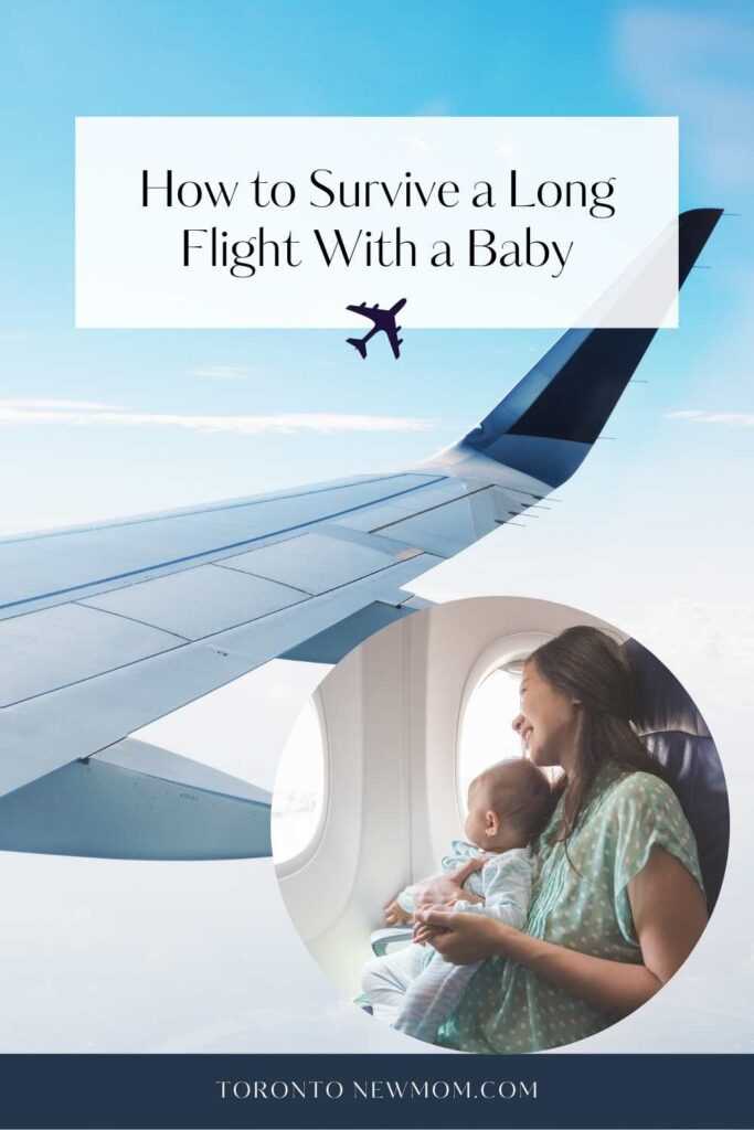 How to Survive a Long Flight With a Baby