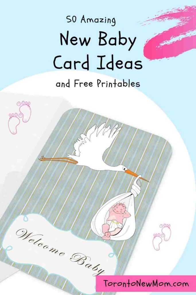 50 Amazing New Baby Card Ideas and Free Printables