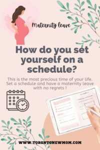 Maternity Leave: How do you set yourself on a schedule?