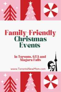 Family-Friendly Christmas Events in Toronto, GTA and Niagara Falls (1)