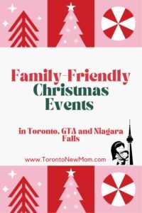 Family-Friendly Christmas Events in Toronto, GTA and Niagara Falls