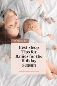 Best Sleep Tips for Babies for the Holiday Season
